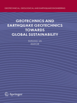 cover image of Geotechnics and Earthquake Geotechnics Towards Global Sustainability